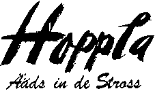 Holla &Auml;&auml;ds in de Stross